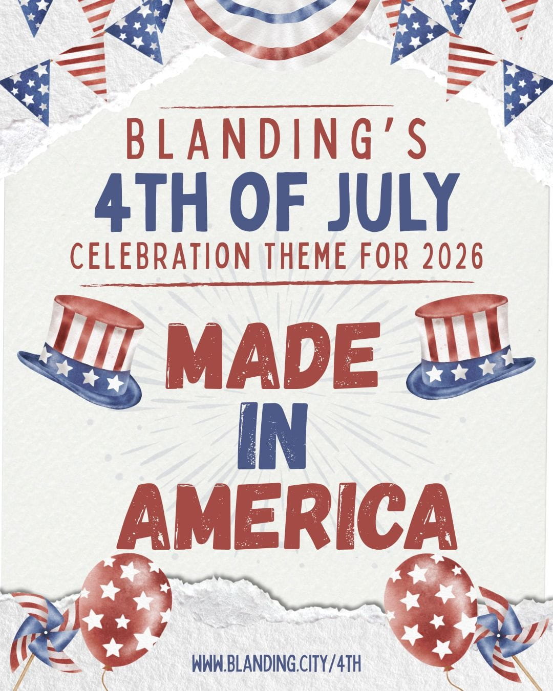 Blanding's 4th of July celebration theme for 2026: Made in America.