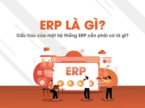 Giới thiệu về phần mềm ERP