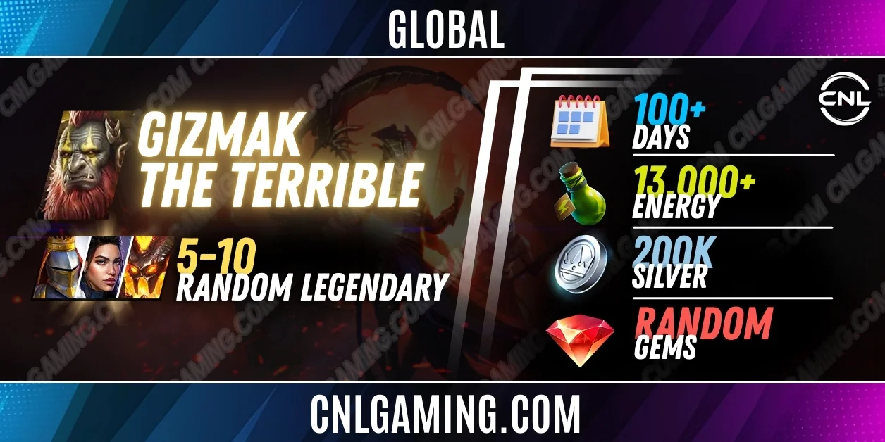 Limited | Global Gizmak the Terrible + 5-10 random Legendary | 100+ Days | Energy 13000+ | Silver 200K | Ramdom Gems