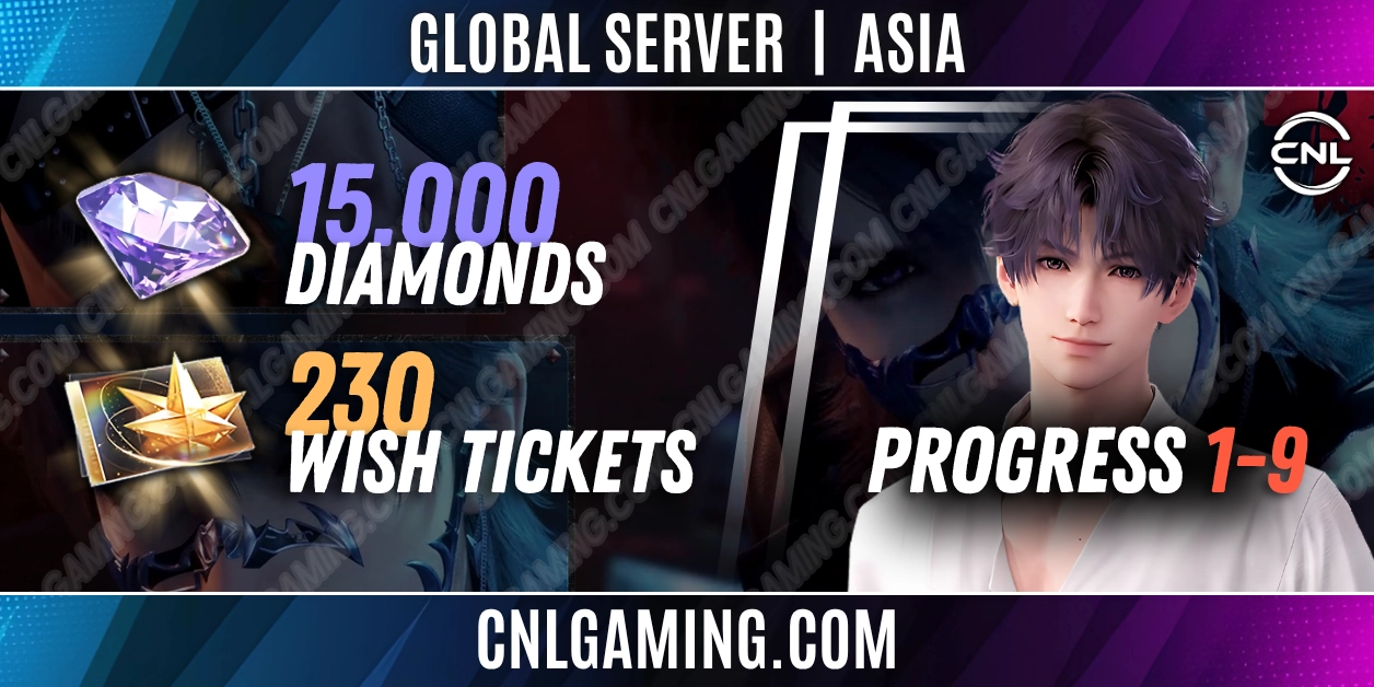 |Global|Asia|15000 Diamonds|230 Wish Ticket|⠀Progress 1-9|