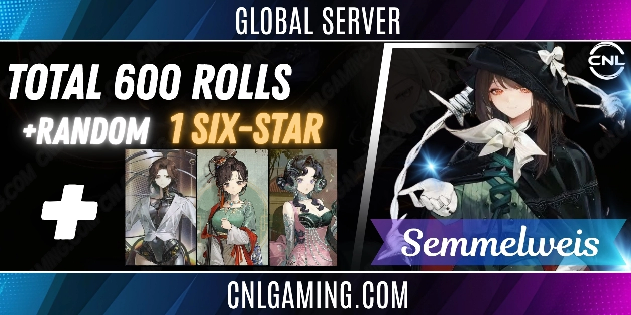 Global | Total 600 rolls + Semmelweis + 1 Random six-star | DLC 11