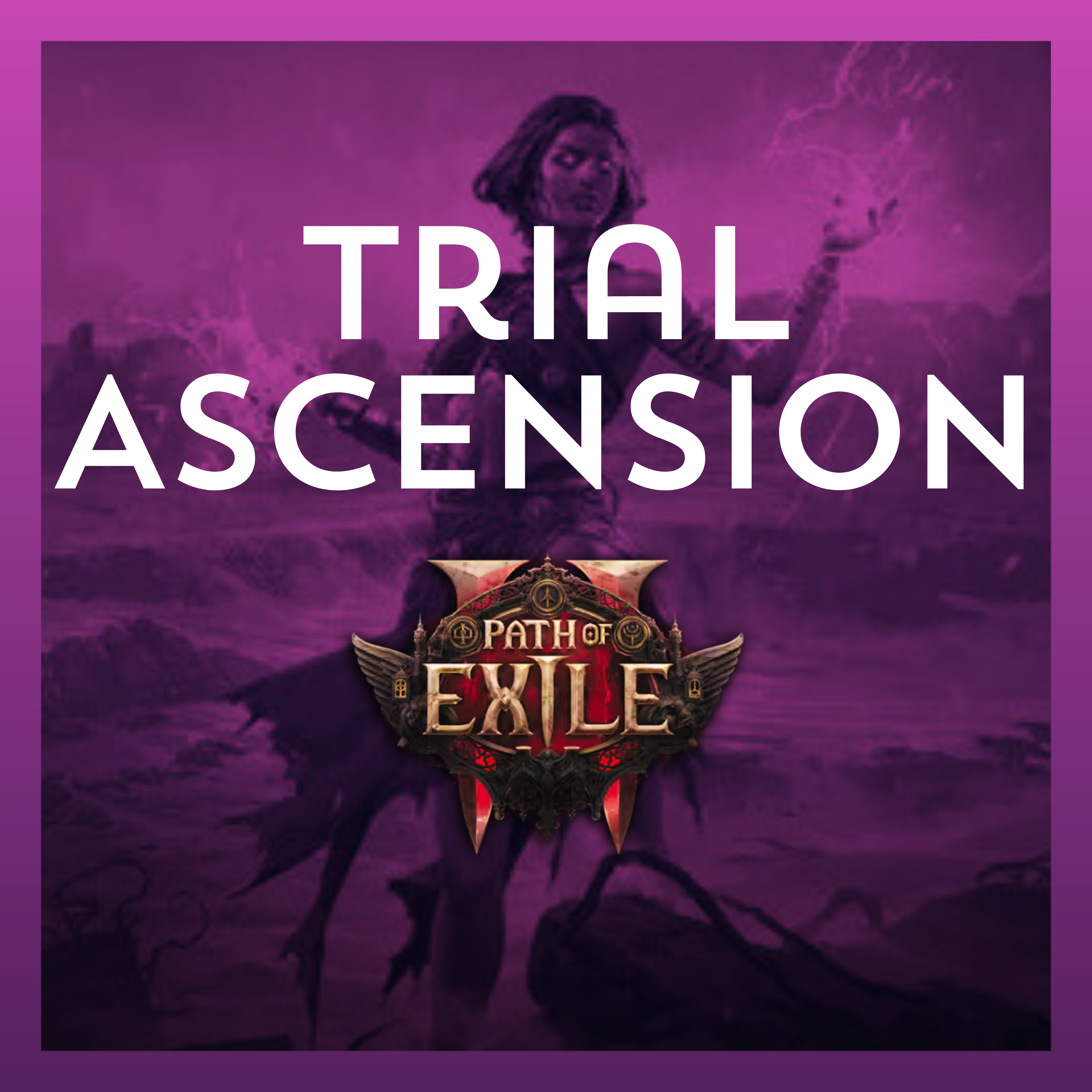 Early Access | Ascendancy 2 Clear