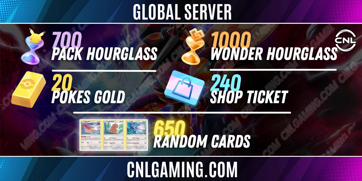 【Global】20 pokes gold|700 Pack Hourglass|1000 Wonder Hourglass|240 Shop ticket|Random 650 Cards|