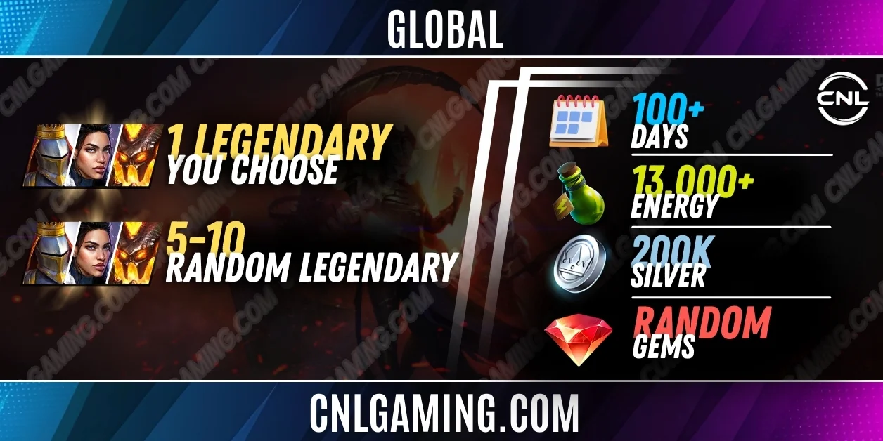 Global 1 Legendary you choose + 5-10 random Legendary | 100+ Days | Energy 13000+ | Silver 200K | Ramdom Gems