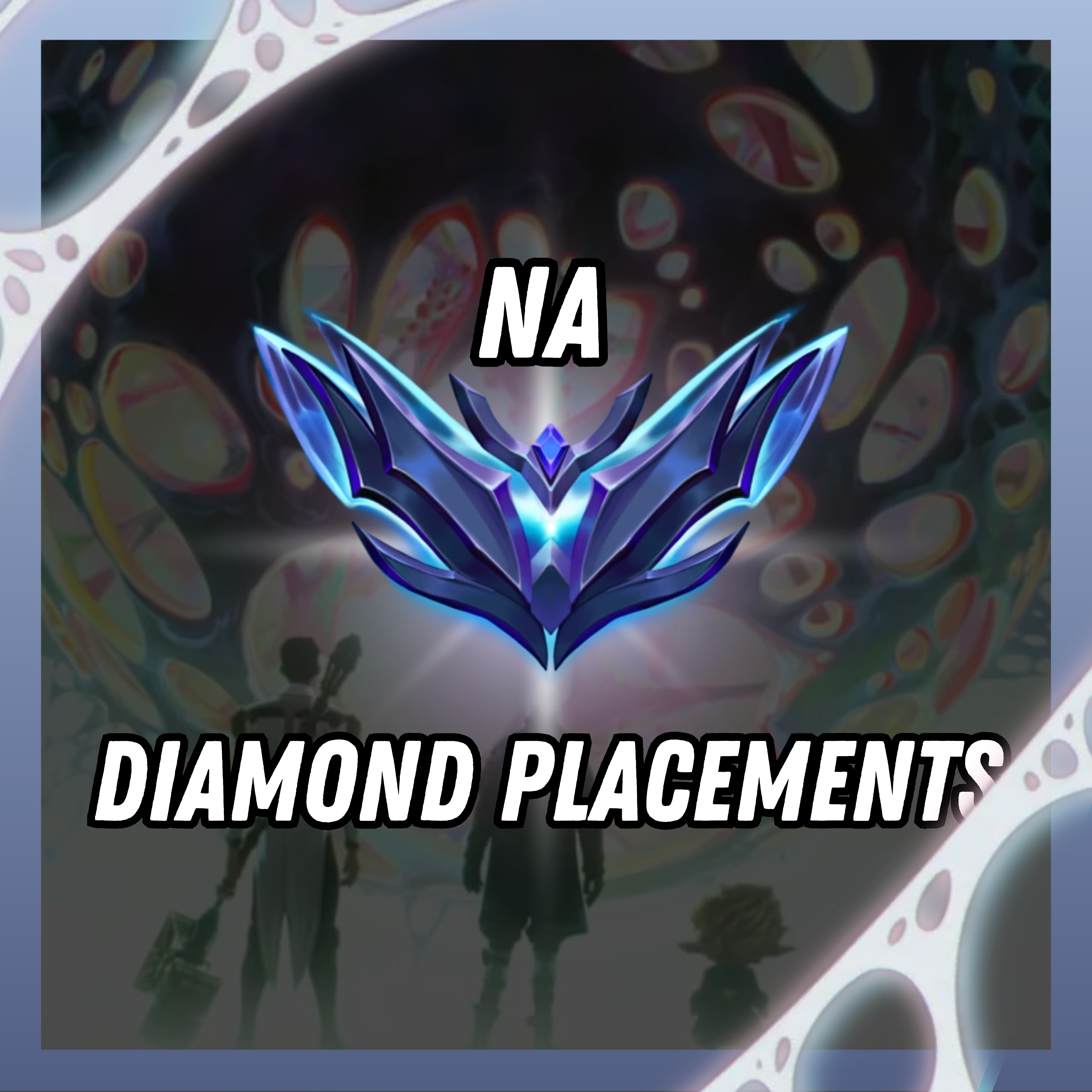 [NA][Diamond Placements] Season 14, Division 3 | Champion: 20+ | BE: 100+ | Skins: 0-5+ | Smurf Account | Fast delivery