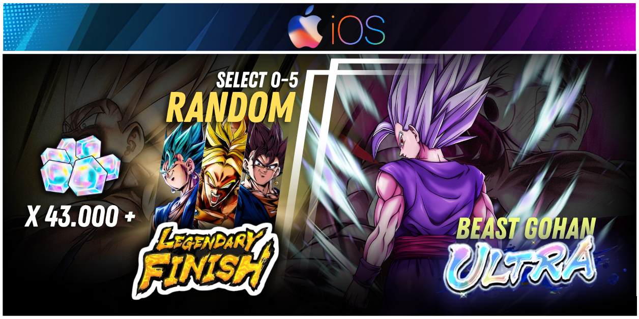 IOS Global UL Beast Gohan+ 43000 Chrono Crystal + 0-5 random LF