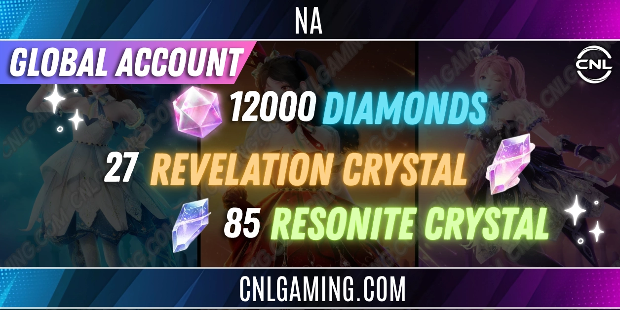 Global | SERVER NA | 12000 Diamonds + 27 Revelation Crystal + 85 Resonite Crystal