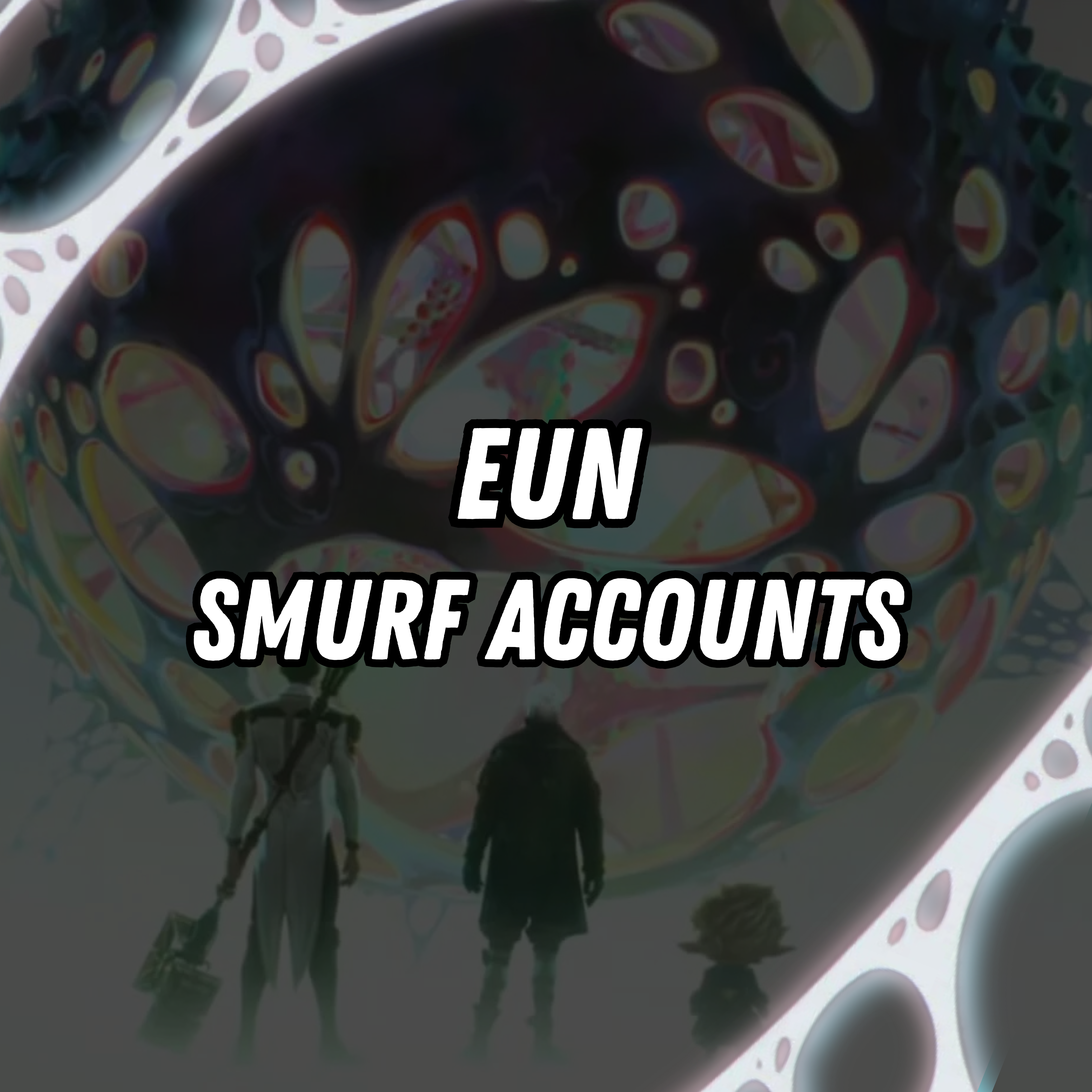 EUNE > Smurf Accounts > BE <30,000