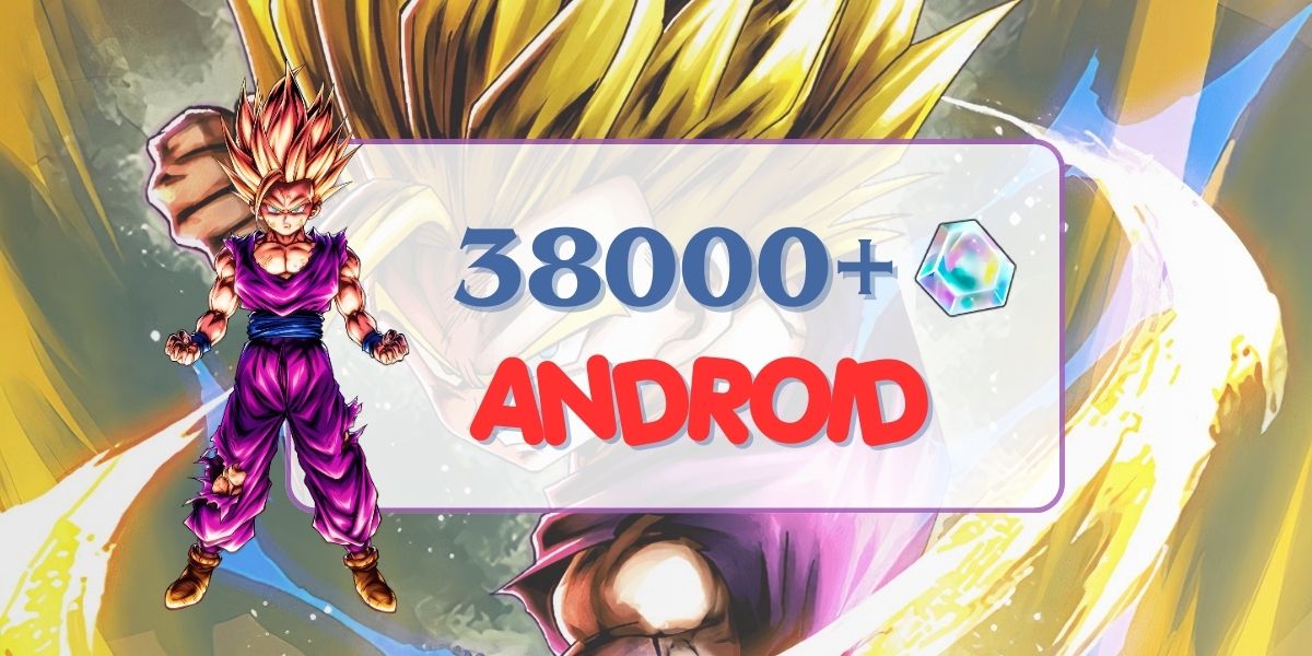 ANDROID UL Super Saiyan 2 Gohan (Juventude) + 38000 Chrono Crystal + 0-5 LF aleatório