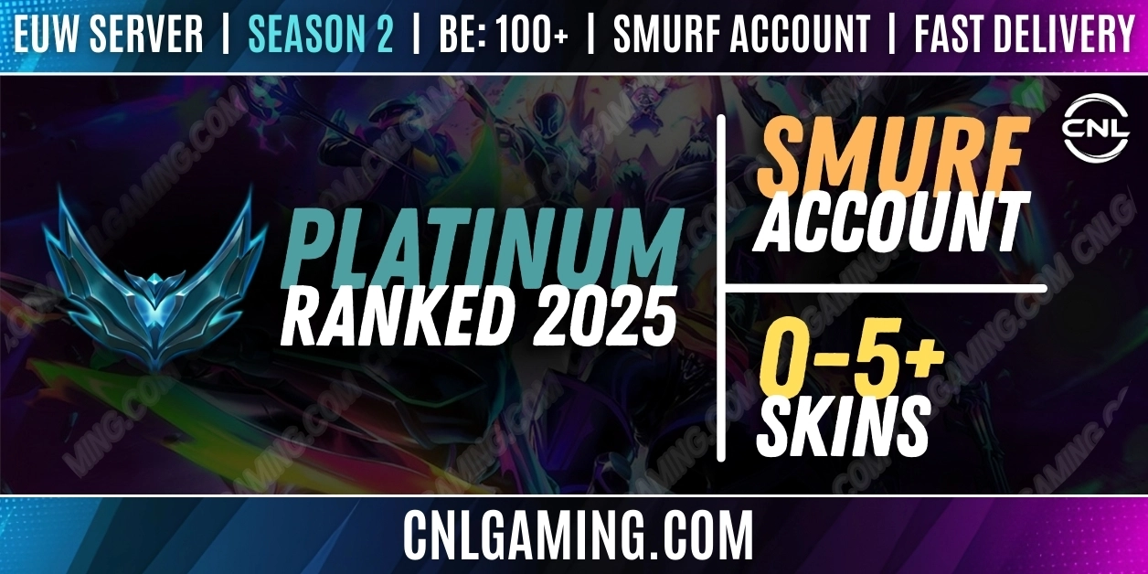 [EUW][Platinum] RANKD 2025 - Season 3 | Champ: 20+ | BE: 100+ | Skins: 0-5+ | Smurf account | Fast delivery