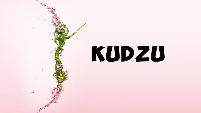 Kudzu – Fast Delivery