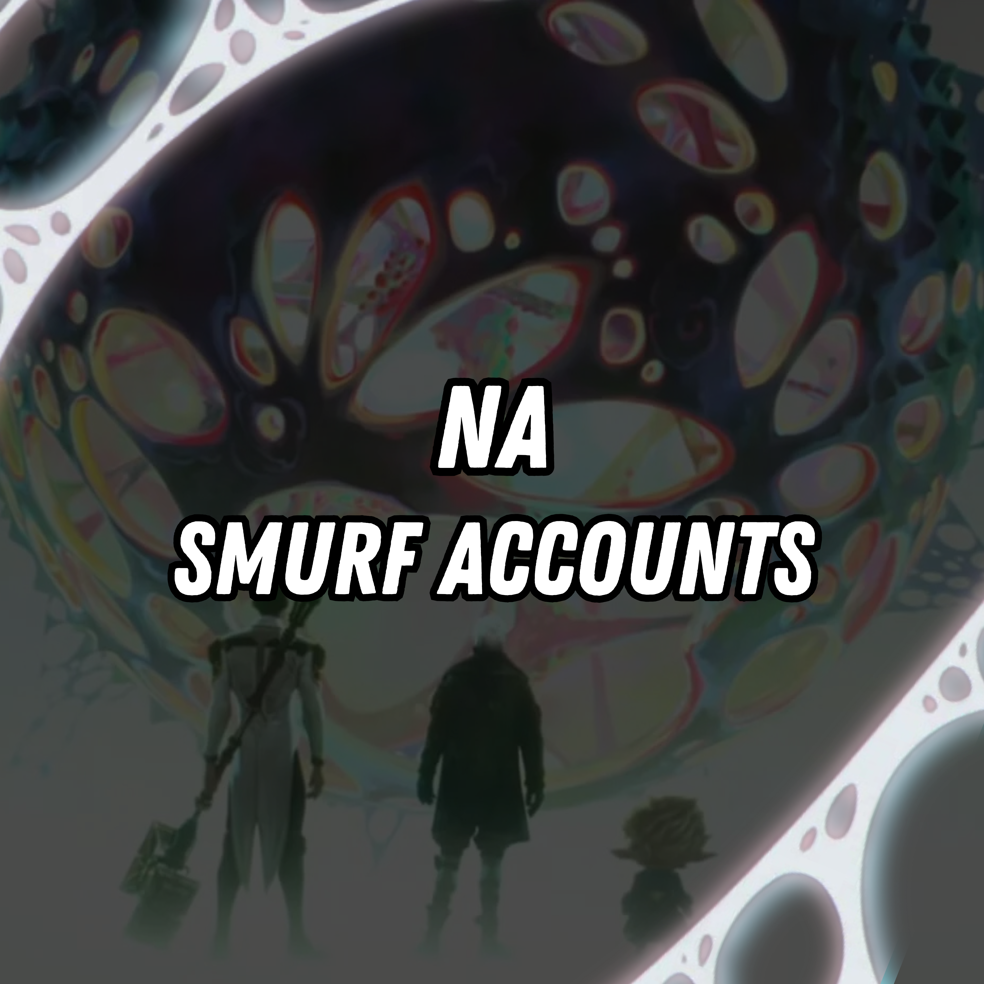 NA > Smurf Accounts > BE 50,000+