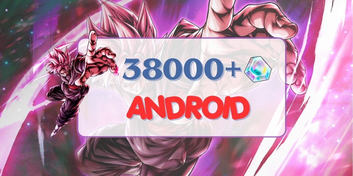 ANDROID UL Super Saiyan Rose Goku Preto + 38000 Chrono Crystal + 0-5 LF aleatório