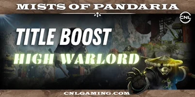 Mists of Pandaria | High Warlord Title Boost