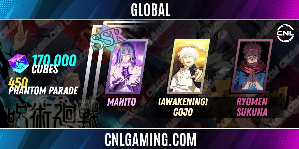 Global | Random SV|170000 Cubes| SSR Mahito, (Awakening) Gojo, Ryomen Sukuna +450 Phantom Parade