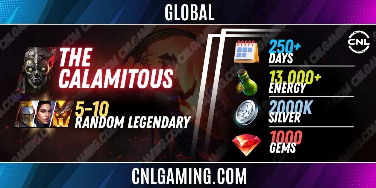 Mythical| Global The Calamitus + 5-10 random Legendary | 250+ Days | Energy 30000+ | Silver 2000K | 1000 Gems