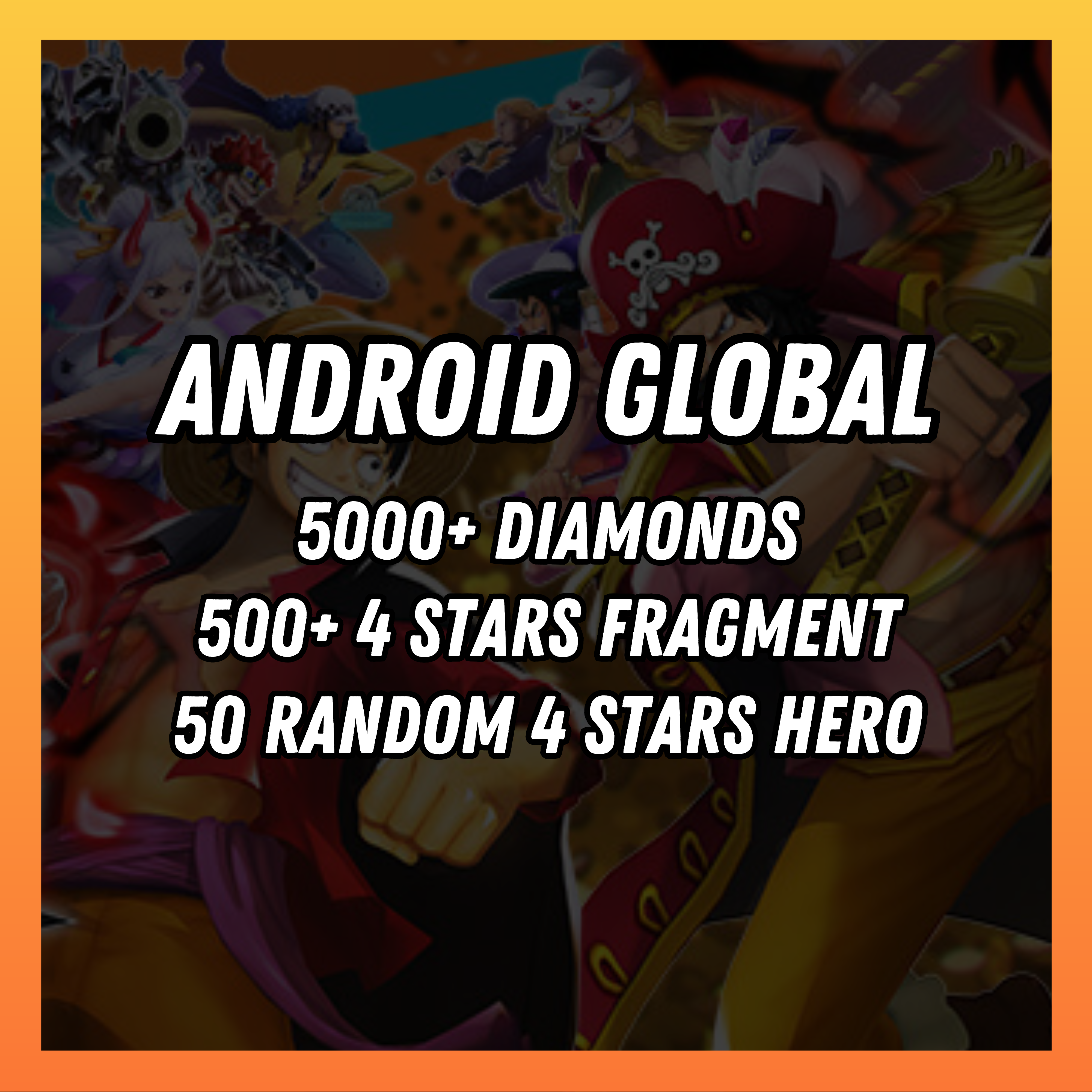 Android - Global - 5000+ Gems | 500+ 4 Stars Gold Fragments | 50 random [4 stars hero]