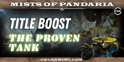 Mists of Pandaria | The Proven Tank Title Boost