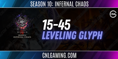 Pre Order | Season 10 : Infernal Chaos | Leveling Glyph 15-45