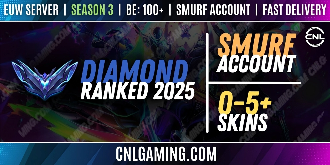 [EUW][Diamond] RANKD 2025 - Season 3 | Champ: 20+ | BE: 100+ | Skins: 0-5+ | Smurf account | Fast delivery