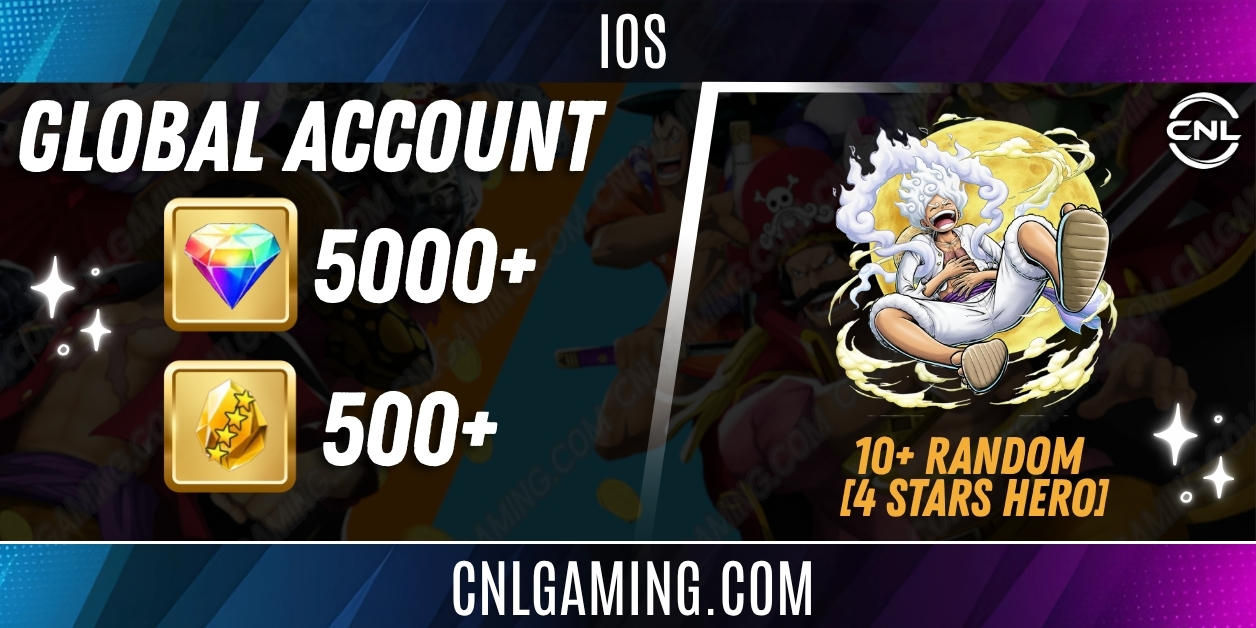 IOS [Global] 5000+ Diamonds | Gear 5 Luffy | 500+ 4-Star Fragments | 10+ Random 4-Star Heroes