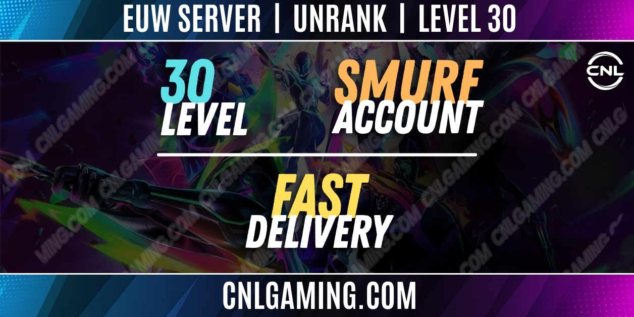 EUW | Unranked | Level 30 | Smurf Account | Fast Delivery