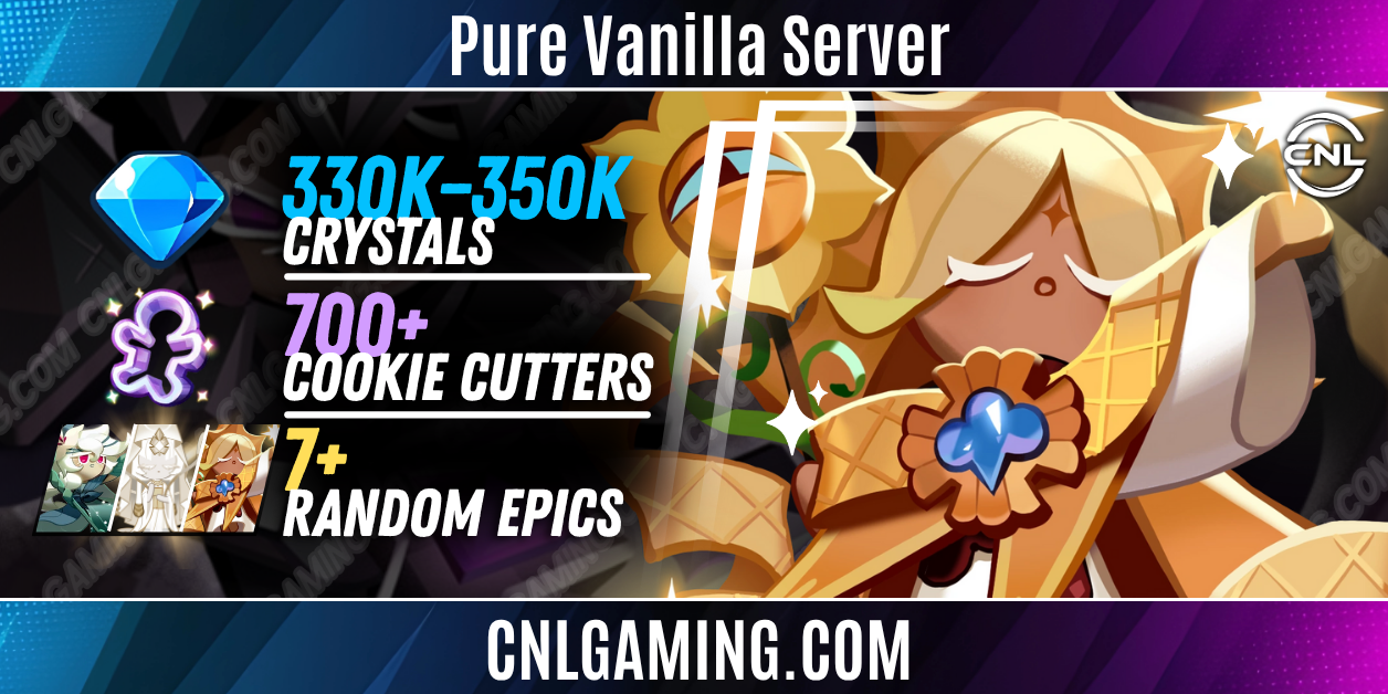 [Pure Vanilla Server] 330K–350K Crystals | 700+ Cookie Cutters | 7+ Random Epic Cookies
