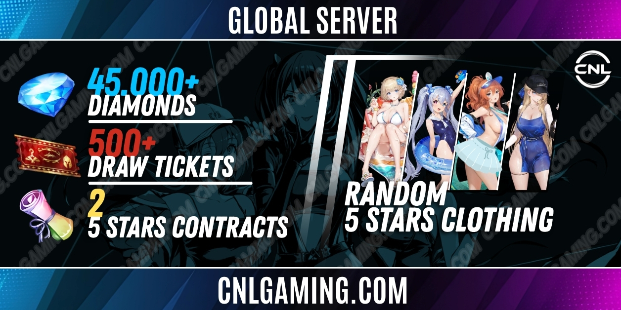 | Global | 45000+ Diamonds + 500+ Draw ticket + 2 x 5 stars Contracts + Random 5 star Clothing (Beginner 1)