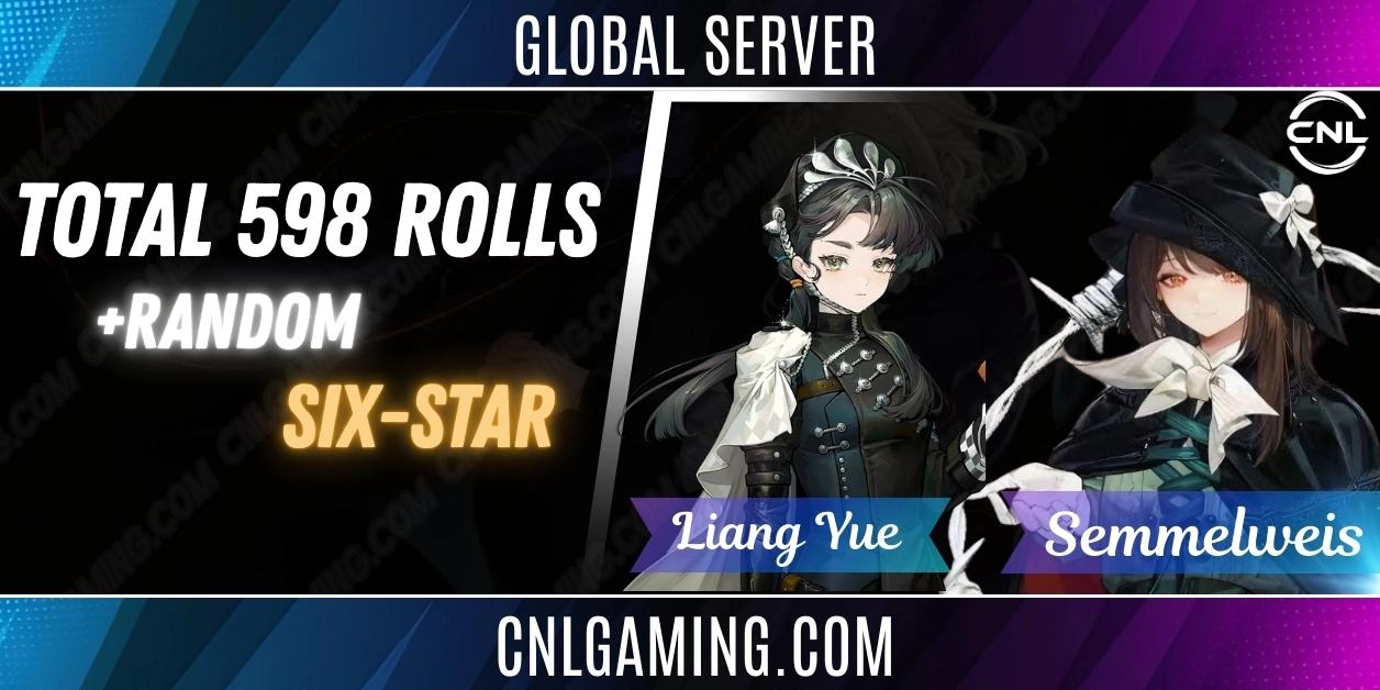 Global | Total 598 rolls + Semmelweis + Liang Yue + Random 6-tars | Advanced version