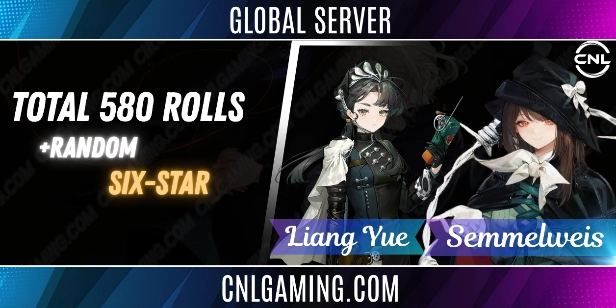 Global | Total 580 rolls + Semmelweis + Liang Yue + Random 6-tars | Advanced version
