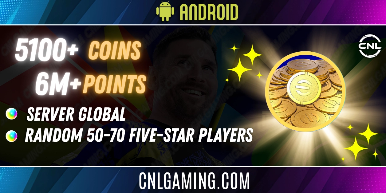 ANDROID ONLY eFootball 2024 5100+ Coins | 6M+ Points |  Random 50-70 Five-Star Players (Global)