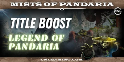 Mists of Pandaria | Legend of Pandaria Title Boost