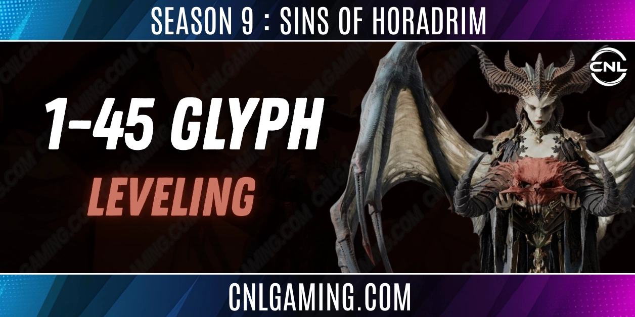 Season 9 : Sins of the Horadrim | Leveling Glyph 1-45