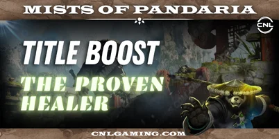 Mists of Pandaria | The Proven Healer Title Boost