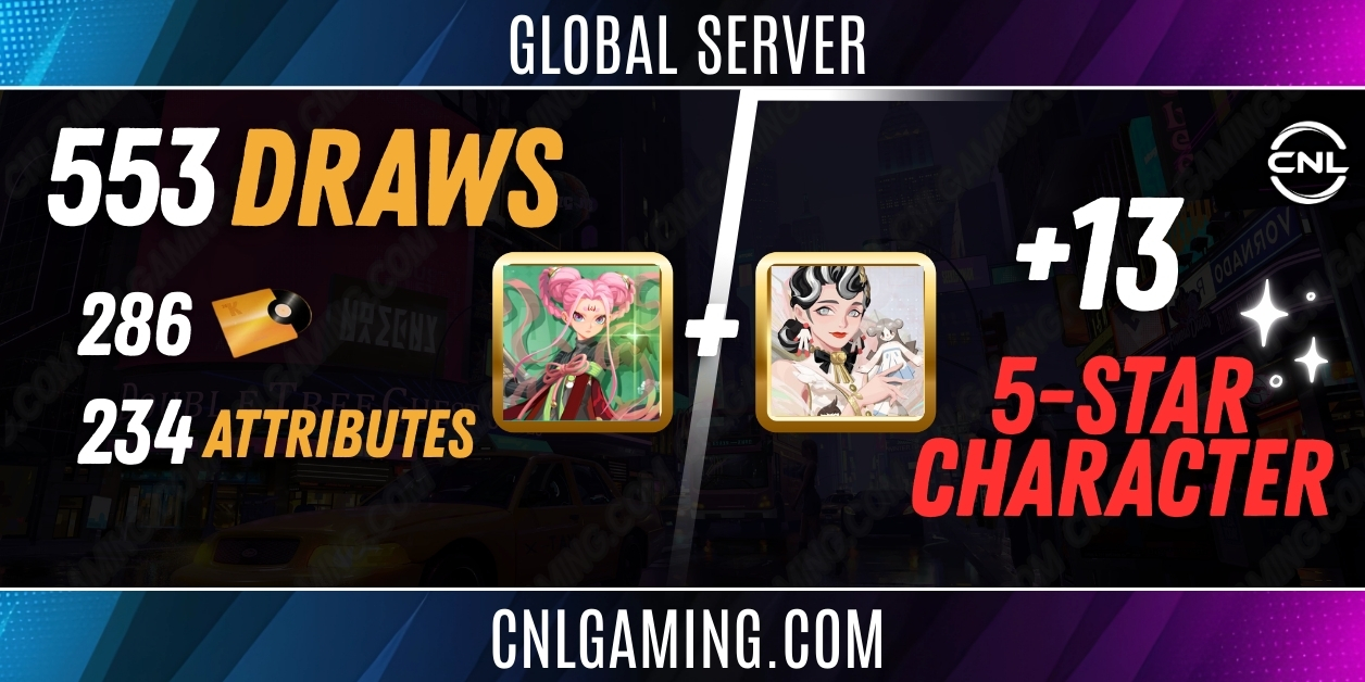 Global | Nuwa + Xuannu + 553 Draws (286 Gold + 234 Attributes) + 13 Random 5 stars - ALL Platform