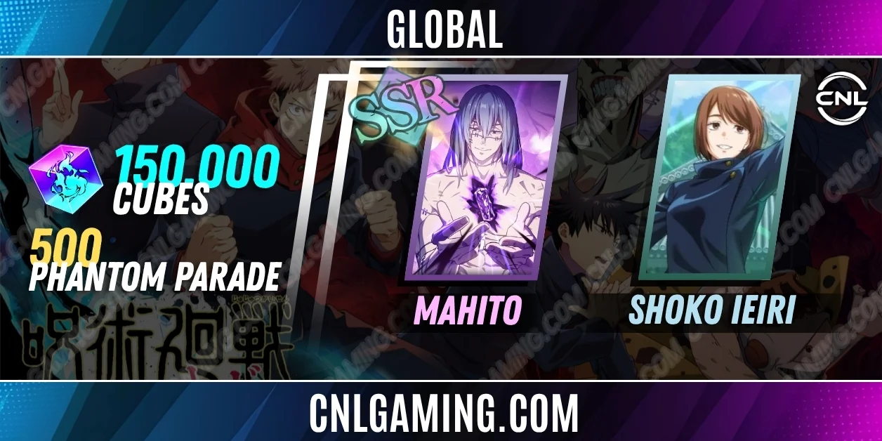 Global | Random SV|150000 Cubes| SSR Mahito, Shoko Ieiri + 500 Phantom Parade