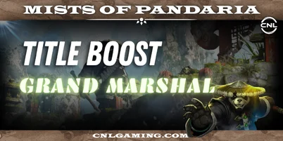 Mists of Pandaria | Grand Marshal Title Boost