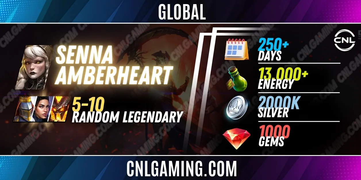 Global Senna Amberheart + 5-10 random Legendary | 250+ Days | Energy 13000+ | Silver 2000K | 1000 Gems