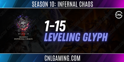 Pre Order | Season 10 : Infernal Chaos | Leveling Glyph 1-15