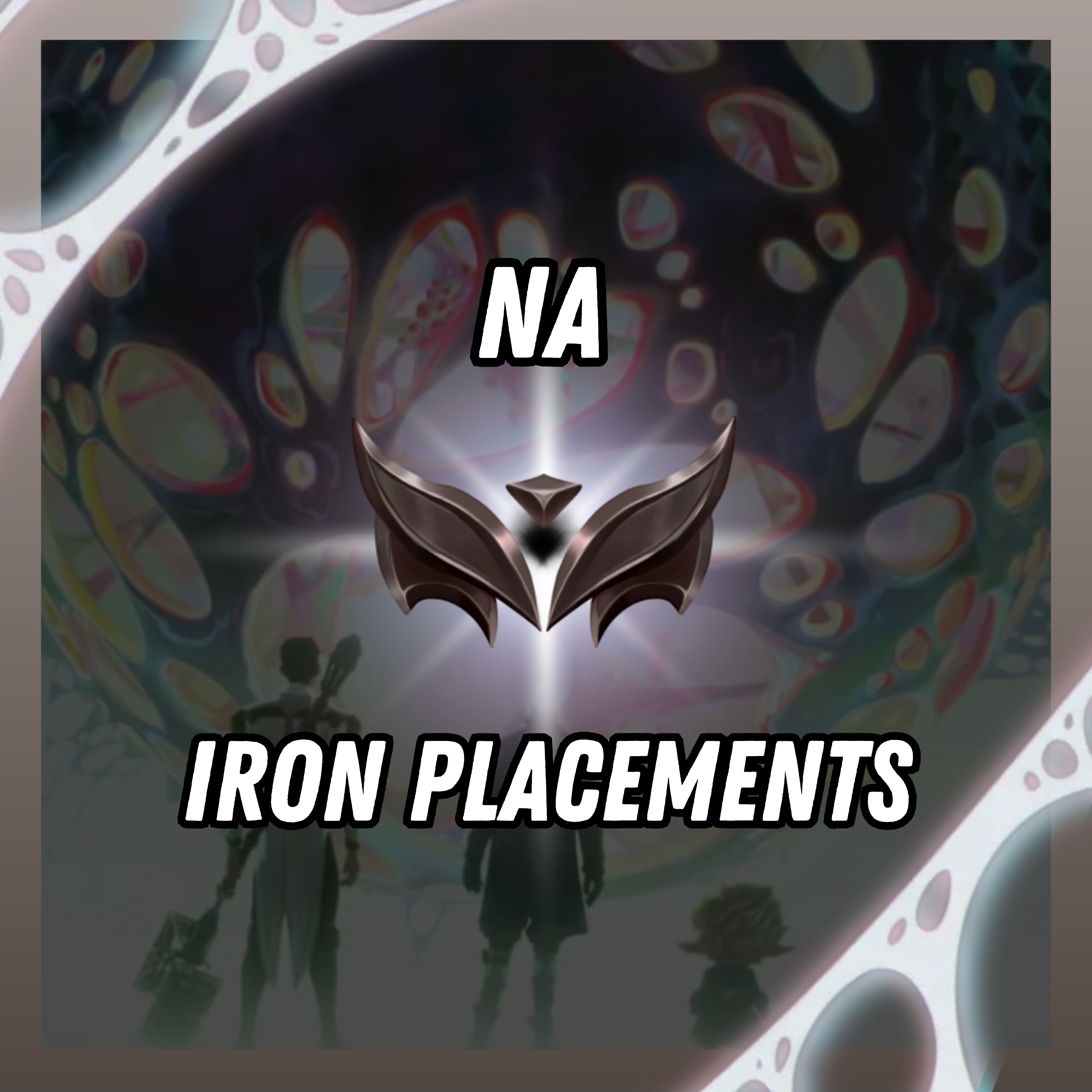 [NA][Iron Placements] Season 14, Division 3 | Champion: 20+ | BE: 100+ | Skins: 0-5+ | Smurf Account | Fast delivery