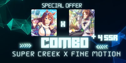 [Starter] GLOBAL | COMBO: Super Creek + Fine Motion + 4 SSR