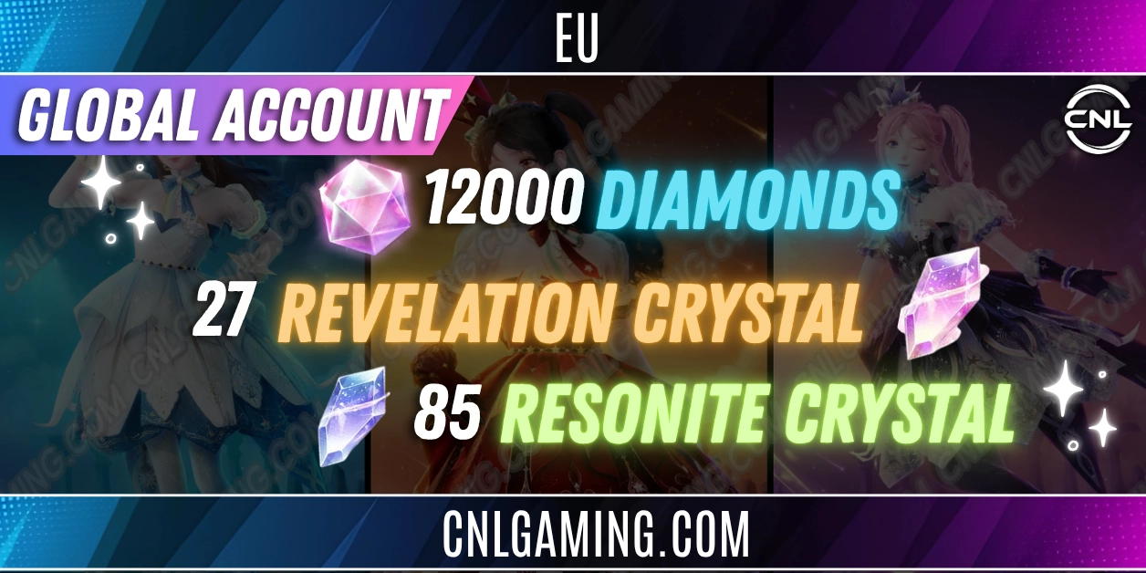 Global | SERVER EU | 12000 Diamonds + 27 Revelation Crystal + 85 Resonite Crystal