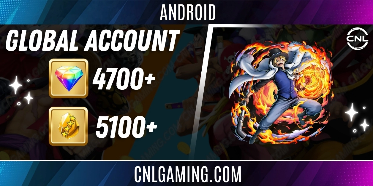 Android | Global | Flame Emperor Sabo | 4700+ Gems | 5100+ 4 Stars Gold Fragments