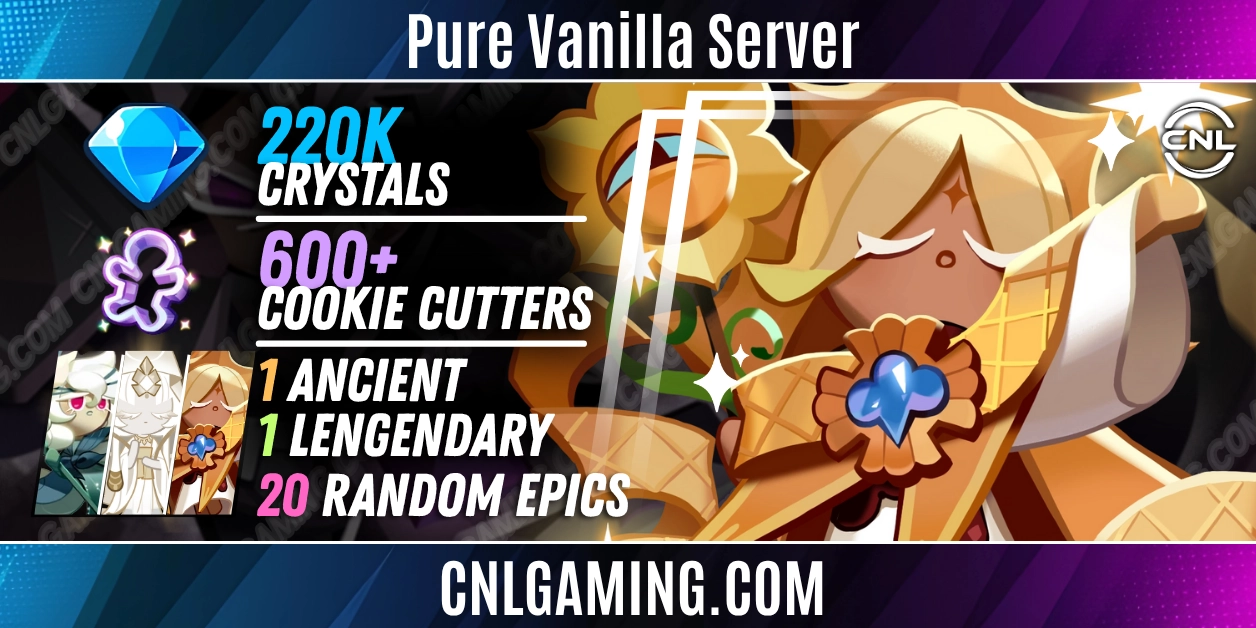 [Pure Vanilla Server] 220k Crystals | 600+ Cookie Cutters (Special+Magic) | 94000+ Rainbow Cube | Flame Spice Cookie + 1 Legendary + 1 Ancient + 20 Random Epics