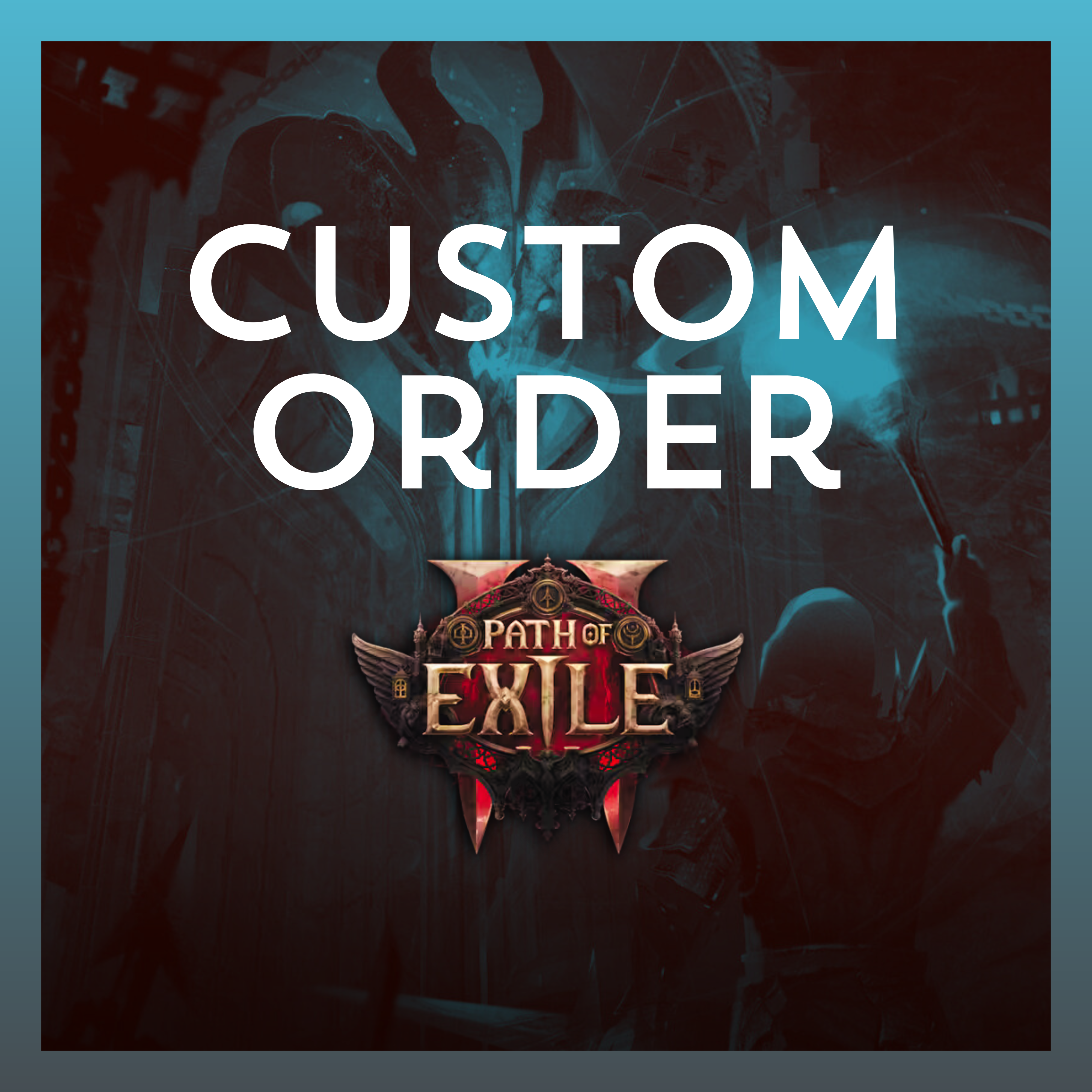 Early Access |   Custom order/items