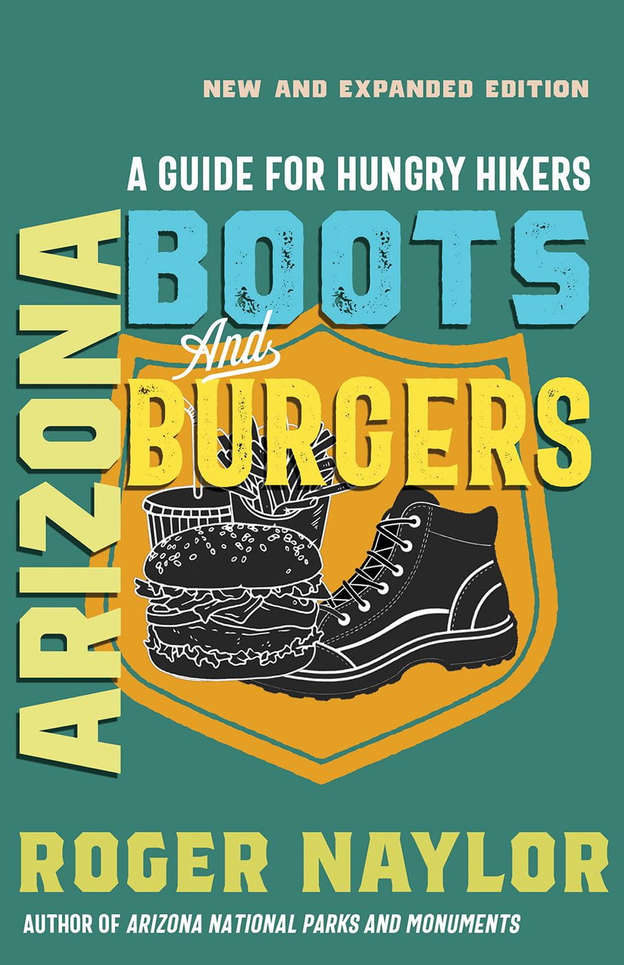 Book cover of "Arizona Boots and Burgers: A Guide for Hungry Hikers"